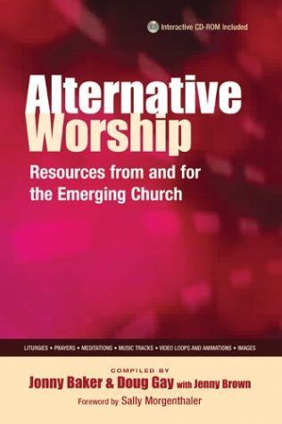 alternative worship resources from and for the emerging church Kindle Editon