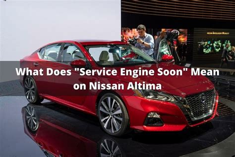 altima service engine soon Reader