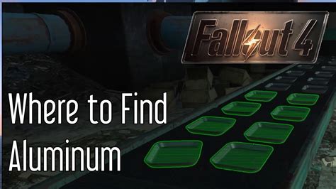 aluminum in fallout 4