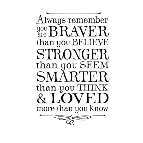 always remember you are braver than you Doc