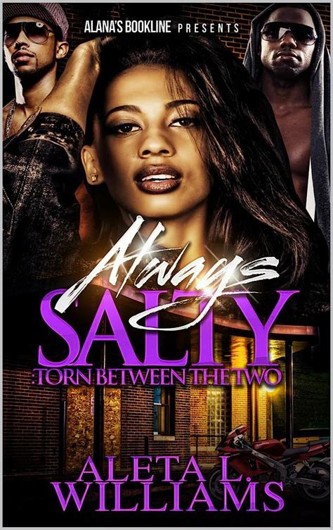 always salty torn between the two a ghetto soap opera volume 8 PDF