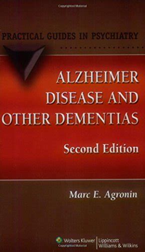 alzheimer disease and other dementias a practical guide practical guides in psychiatry Reader