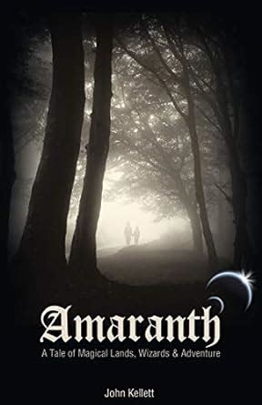 amaranth a tale of magical lands wizards and adventure Epub