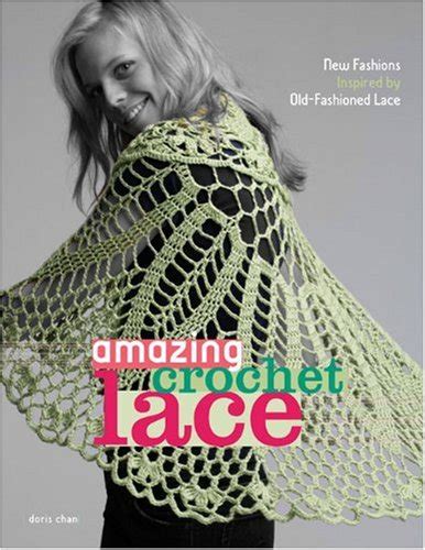 amazing crochet lace new fashions inspired by old fashioned lace Epub