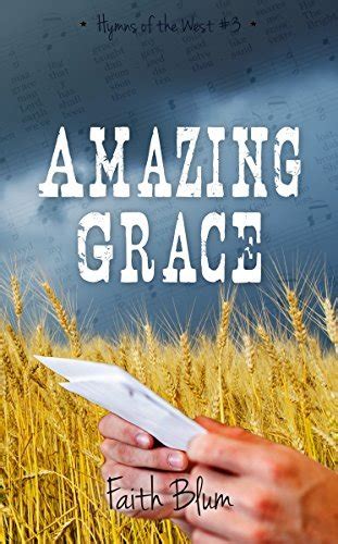 amazing grace hymns of the west volume 3 Reader