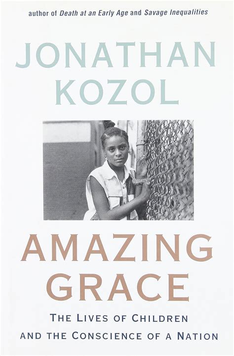 amazing grace the lives of children and the conscience of a nation Reader