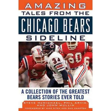 amazing tales from the chicago bears sideline a collection of the greatest bears stories ever told tales from Kindle Editon