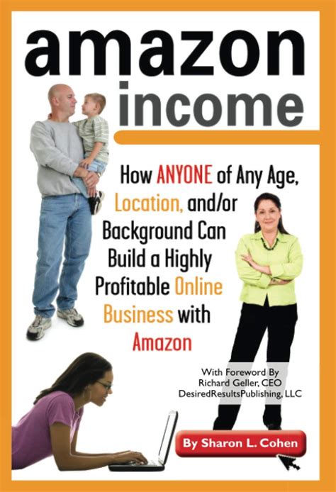 amazon income how anyone of any age location and or or background can build a highly profitable online business Kindle Editon