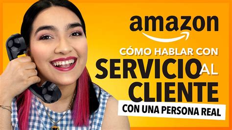 amazon servicio al cliente numero