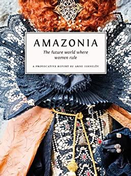 amazonia the future world where women rule Reader