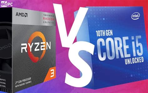 amd ryzen 3 vs intel i5