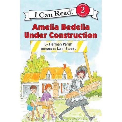 amelia bedelia under construction i can read level 2 Reader