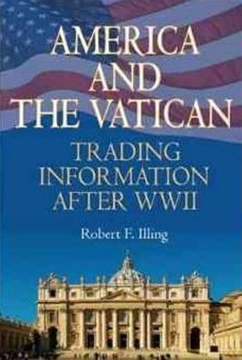 america and the vatican trading information after world war ii Kindle Editon