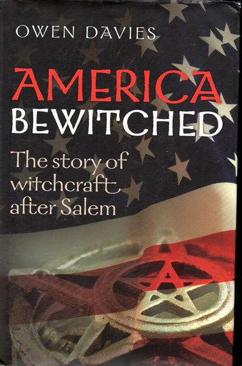 america bewitched witchcraft after salem Kindle Editon