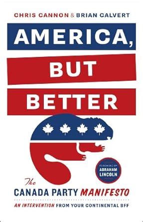 america but better the canada party manifesto Doc