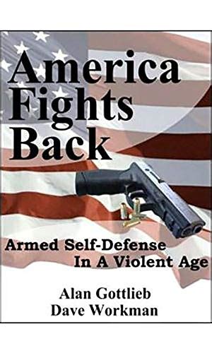 america fights back armed self defense in a violent age Reader