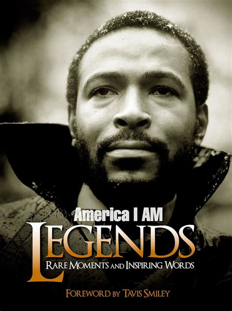 america i am legends rare moments and inspiring words Doc