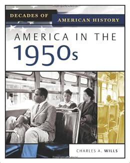 america in the 1950s decades of american history Epub