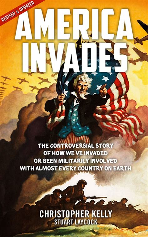 america invades how weve invaded or been militarily involved with almost every country on earth PDF