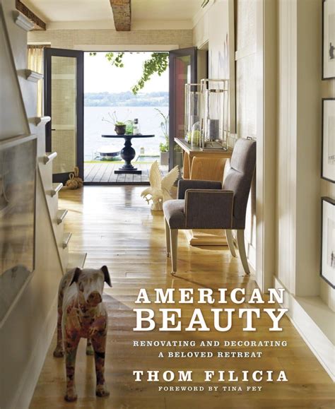 american beauty renovating and decorating a beloved retreat Reader