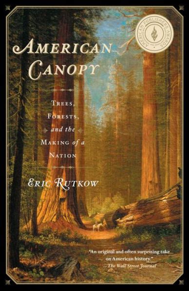 american canopy trees forests and the making of a nation Epub