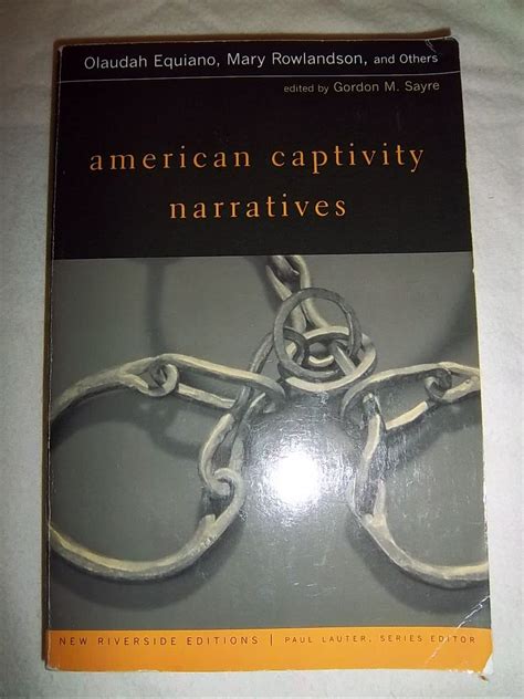 american captivity narratives new riverside editions Reader