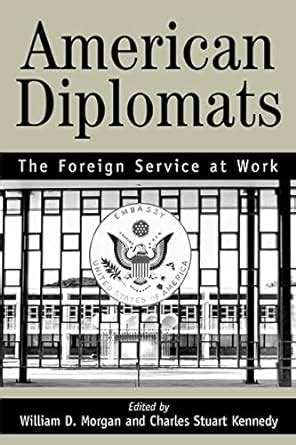 american diplomats the foreign service at work Kindle Editon