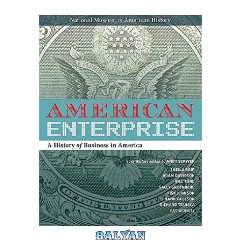 american enterprise a history of business in america PDF