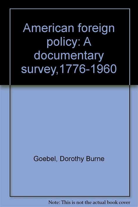 american foreign policy a documentary survey 1776 1960 Kindle Editon