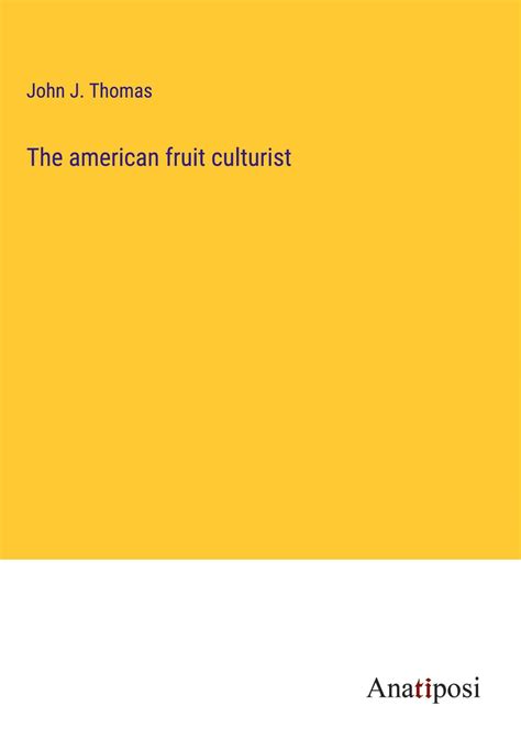 american fruit culturist american fruit culturist Kindle Editon