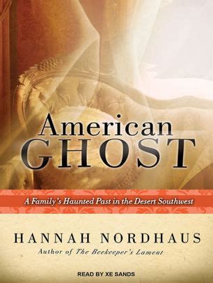american ghost a familys haunted past in the desert southwest Epub
