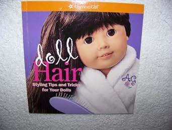 american girl doll hair styling tips and tricks for your dolls Doc