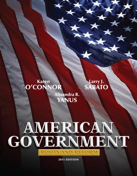 american government roots and reform 2011 edition 11th edition Doc