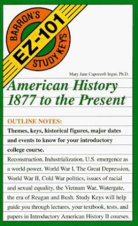 american history 1877 to the present barrons ez 101 study keys Reader