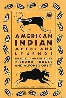 american indian myths and legends the pantheon fairy tale and folklore library PDF