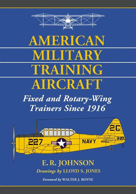 american military training aircraft fixed and rotary wing trainers since 1916 Epub