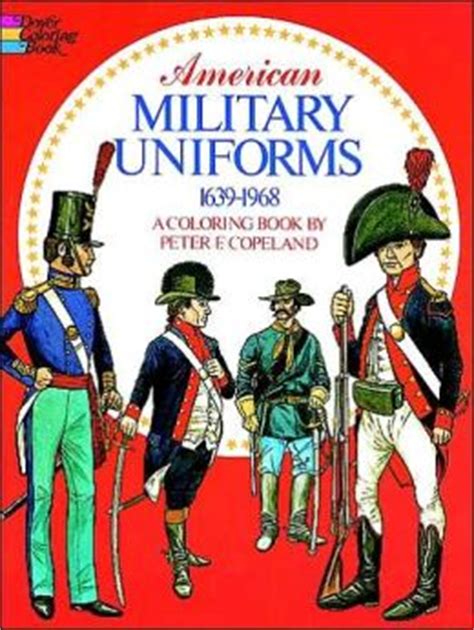 american military uniforms 1639 1968 a coloring book Kindle Editon