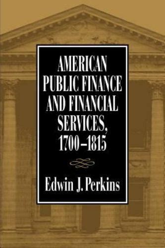 american public finance 1700 1815 historical persp bus enterpris Reader