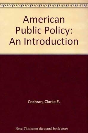 american public policy an introduction Reader