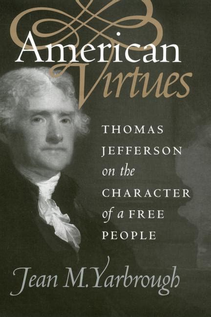 american virtues thomas jefferson on the character of a free people american political thought university press Doc