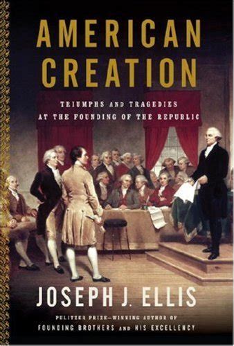 american-creation-joseph-j-ellis Ebook PDF