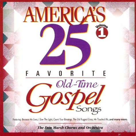 americas 25 favorite old time gospel songs volume one Kindle Editon