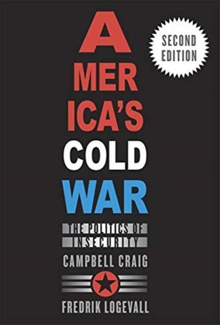 americas cold war the politics of insecurity Doc