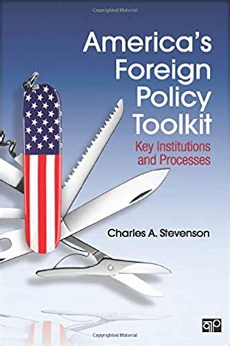 americas foreign policy toolkit key institutions and processes Kindle Editon