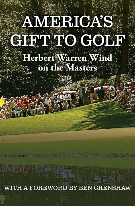 americas gift to golf herbert warren wind on the masters Kindle Editon