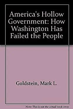 americas hollow government how washington has failed the people Reader