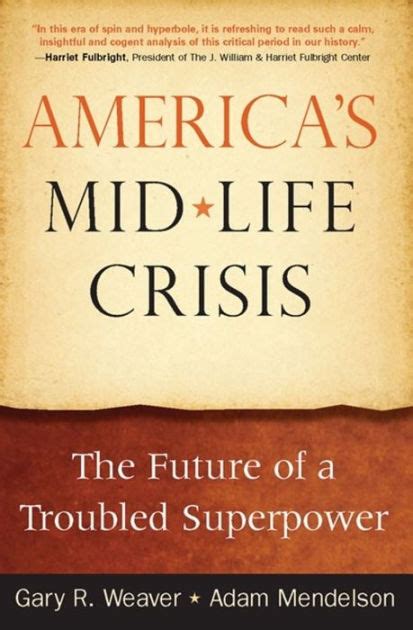 americas midlife crisis the future of a troubled superpower Reader