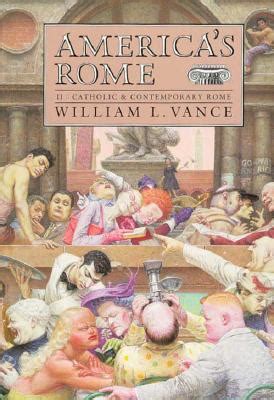 americas rome volume 2 catholic and contemporary rome Kindle Editon