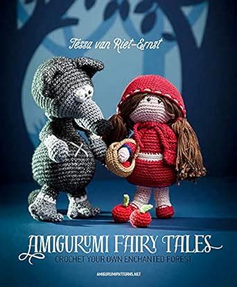 amigurumi fairy tales crochet your own enchanted forest Kindle Editon