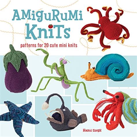 amigurumi knits patterns for 20 cute mini knits Reader